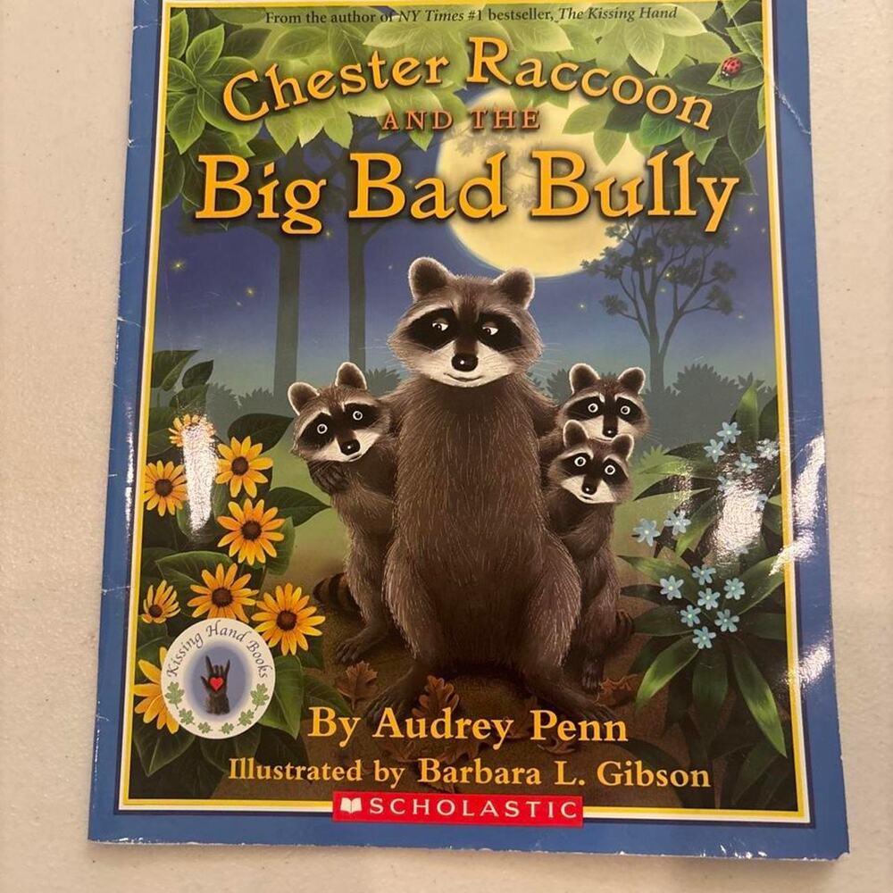 Chester Raccoon and the Big Bad Bully by Audrey Penn